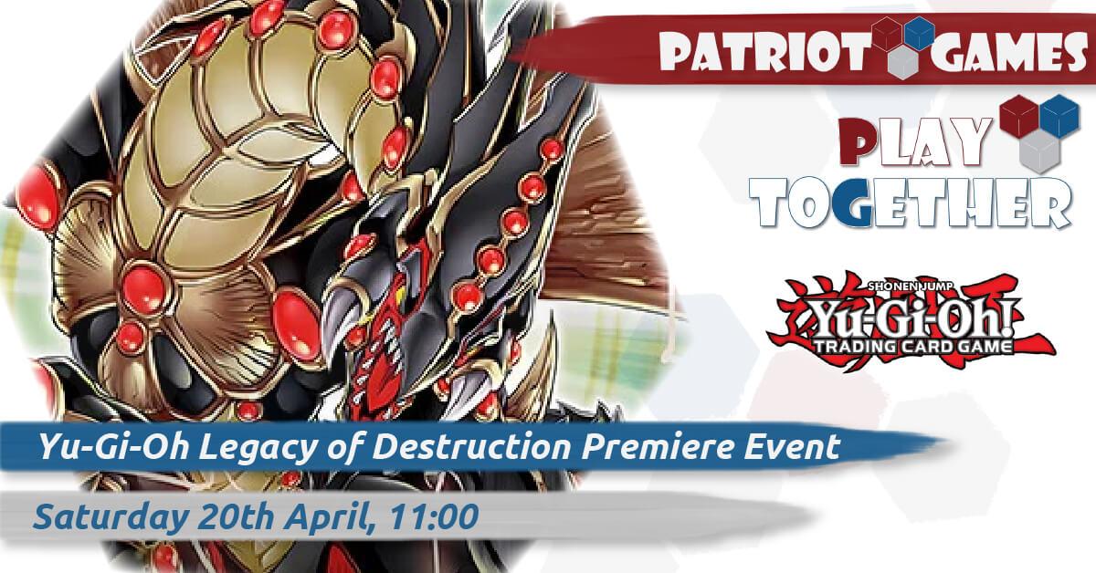 yugioh legacy of destruction premiere event