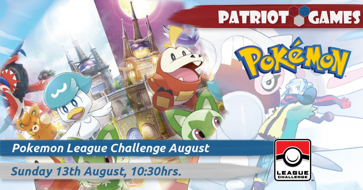 pokemon league challenge august