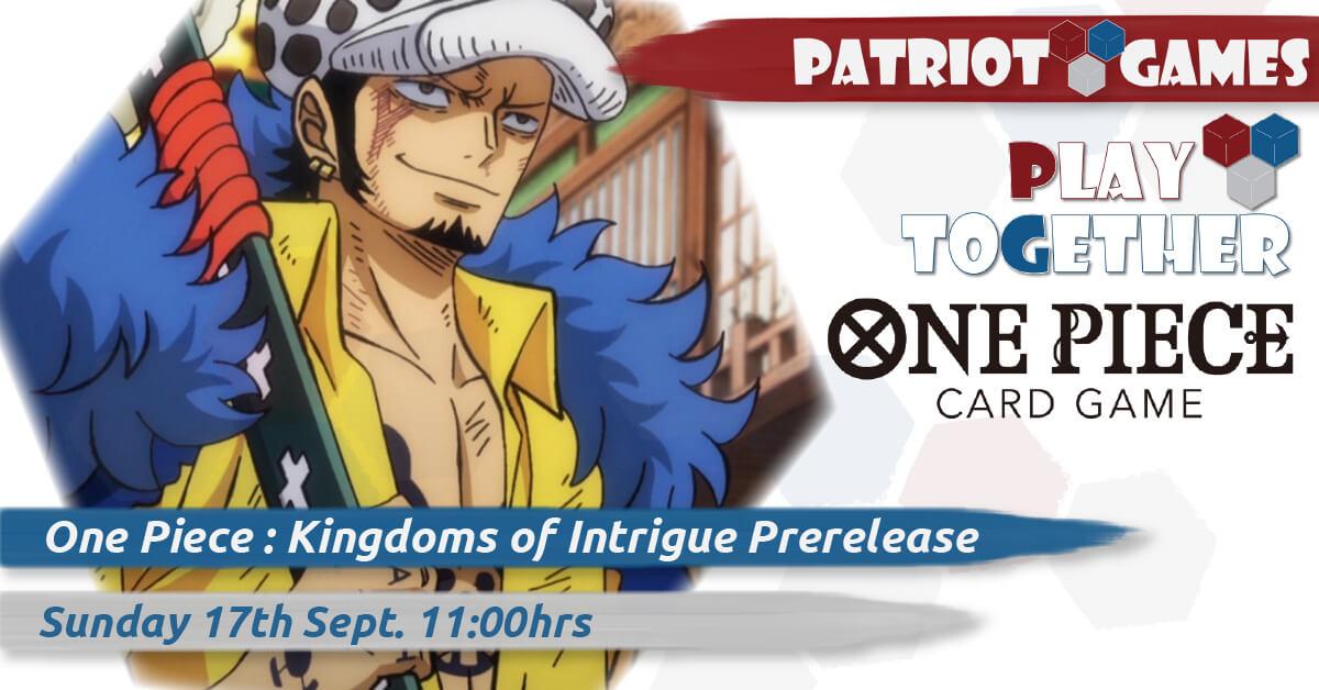 one piece prerelease kingdoms of intrigue sunday