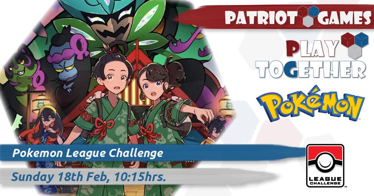 Pokemon League Challenge February 2024
