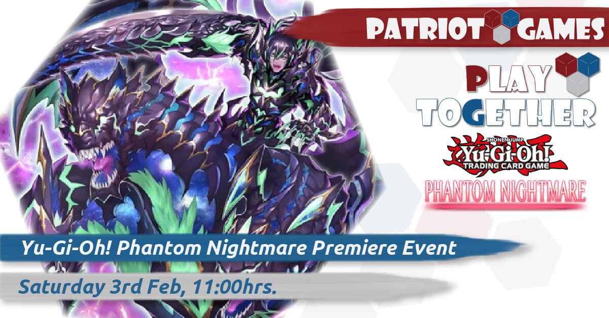 yugioh phantom nightmare premiere event