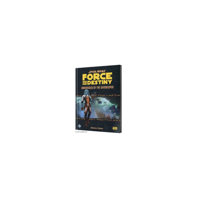 Force and Destiny Chronicles of the Gatekeeper (Edge)