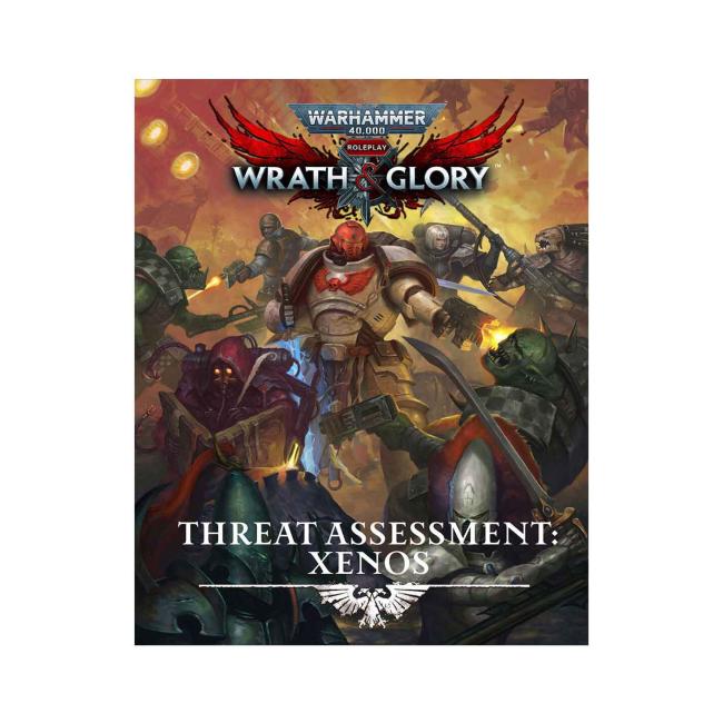 Warhammer 40,000 Wrath and Glory Threat Assessment Xenos