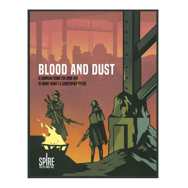 Blood and Dust for Spire RPG